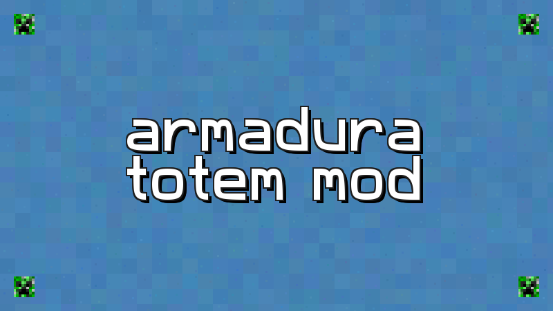 Totem Armor Mod