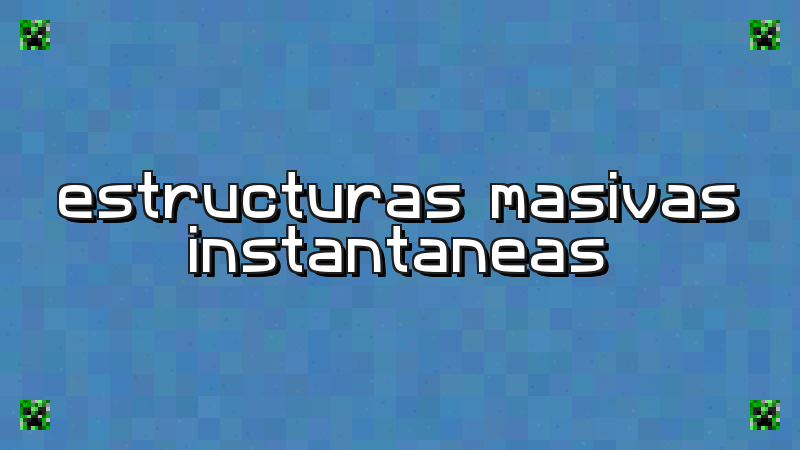 Instant Massive Structures Mod Para Minecratf