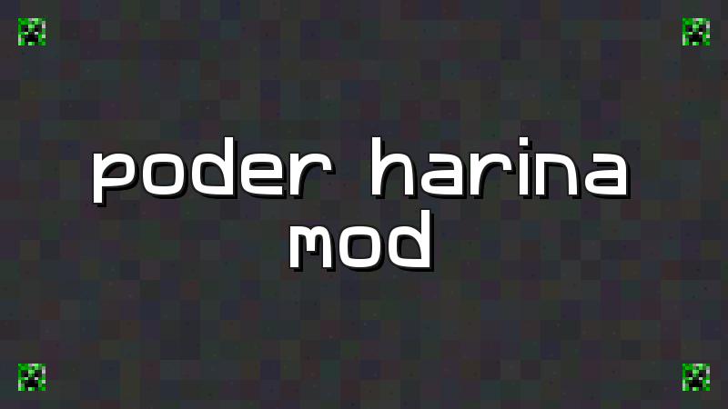 Flour Power Mod