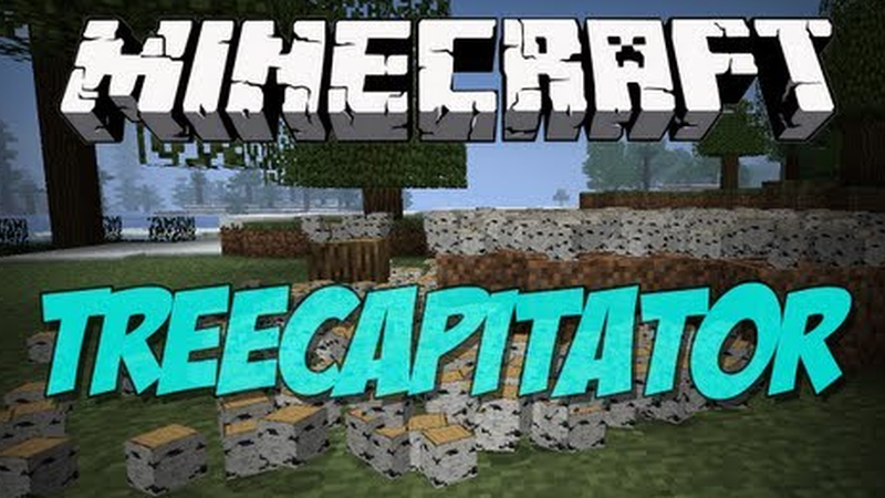 Treecapitator Mod
